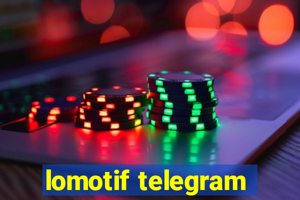 lomotif telegram